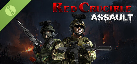 Red Crucible Assault Demo