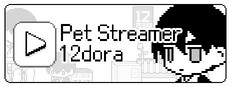 Pet Streamer 12dora