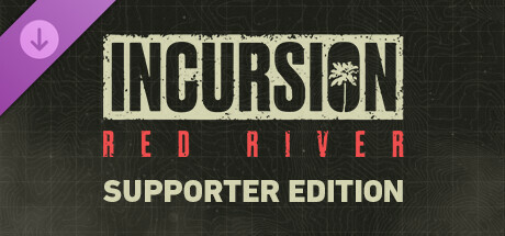 Incursion Red River - Supporter Edition banner image