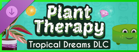 Plant Therapy: Tropical Dreams cover art