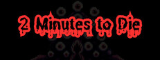 2 Minutes to Die