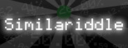 Similariddle