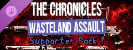 The Chronicles: Wasteland Assault - Supporter Pack 1 cover art