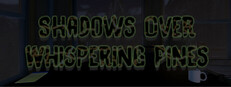 Shadows Over Whispering Pines