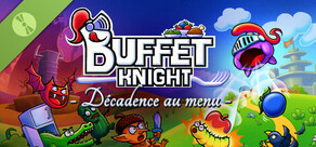 Buffet Knight - Décadence au menu Démo