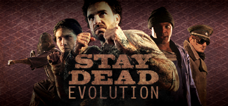 Stay Dead Evolution by Brucefilm - Game from developer catalog