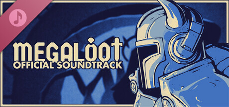 Megaloot Soundtrack banner image