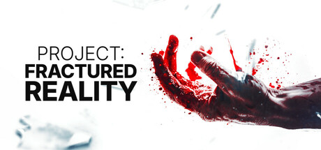 Project: Fractured Reality Cover Image