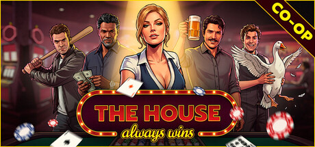 The House Always Wins — Steam header