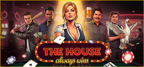 The House Always Wins Banner