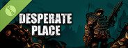 Desperate Place Demo