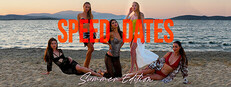 Speed Dates Summer Edition