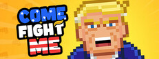 Come Fight Me