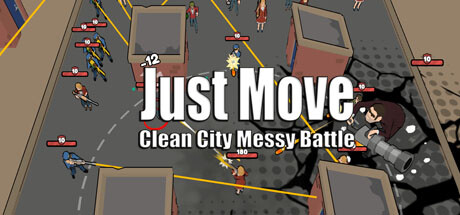 Just Move:Clean City Messy Battle PC Game Deal - Save 80% on Steam | LootOps Price Radar