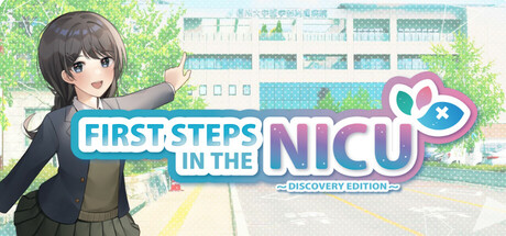 First Steps in the NICU (Discovery edition) steam charts