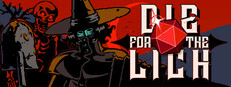 Die For The Lich