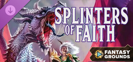 Fantasy Grounds - Splinters of Faith 2022 (5E) Header Image