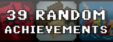 39 RANDOM ACHIEVEMENTS