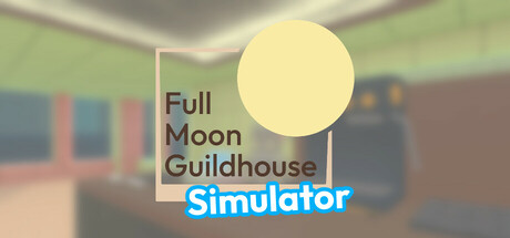 Full Moon Guildhouse Simulator game cover
