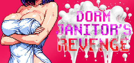 Dorm Janitor's Revenge