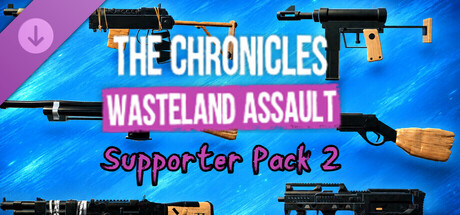 The Chronicles: Wasteland Assault - Supporter Pack 2 banner image
