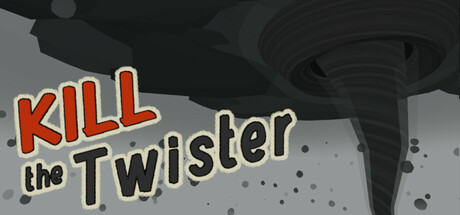 kill-the-twister