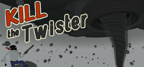 Kill the Twister cover