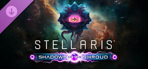 Stellaris: Shadows of the Shroud