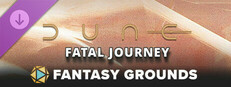 Fantasy Grounds - Dune: Fatal Journey Small Capsule Image