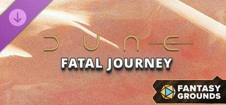 Fantasy Grounds - Dune: Fatal Journey