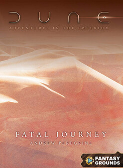 Fantasy Grounds - Dune: Fatal Journey