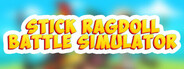 Stick Ragdoll Battle Simulator