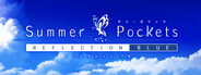 Summer Pockets REFLECTION BLUE