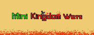 迷你王国战争 Mini Kingdom Wars