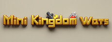 迷你王国战争 Mini Kingdom Wars