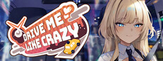 Drive Me Like Crazy