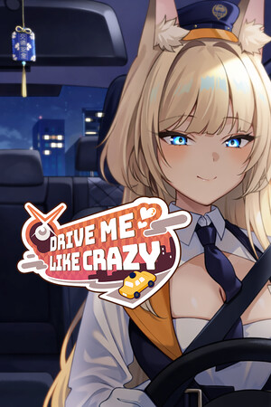 Drive Me Like Crazy