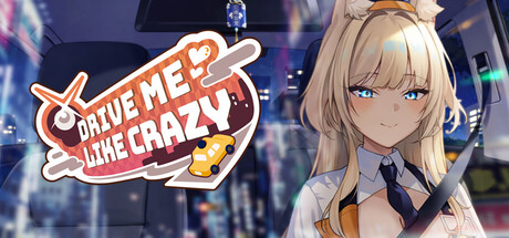 Steam cover for Drive Me Like Crazy.