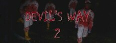 DEVIL'S WAY 2