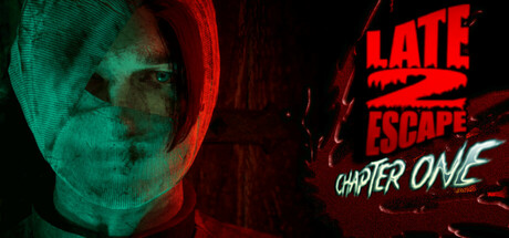 LATE 2 ESCAPE cover art