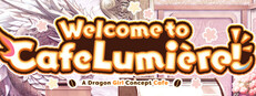 Welcome to Cafe Lumière! ~A Dragon Girl Concept Cafe~