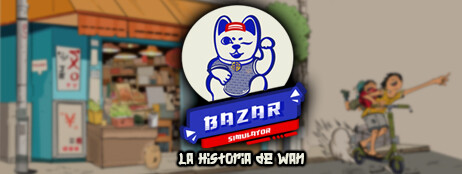 Bazar Simulator: The Wan Story cover art