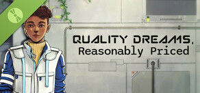 Quality Dreams, Reasonably Priced [Demo]