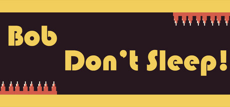 bob-dont-sleep