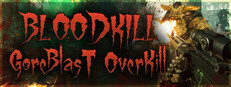 BLOODKILL: Goreblast Overkill