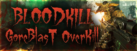 BLOODKILL: Goreblast Overkill cover art