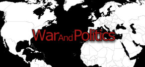 War and Politics