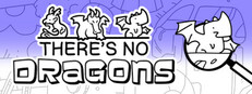 There's No Dragons