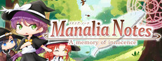 Manalia Notes -A memory of innocence-