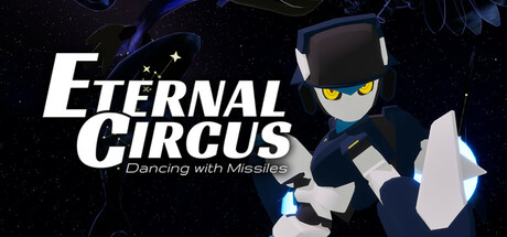 Eternal Circus: Dancing with Missiles